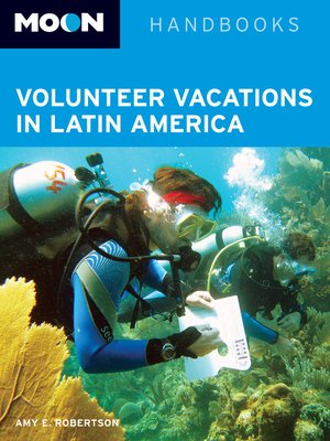 cover image of Moon Volunteer Vacations in Latin America